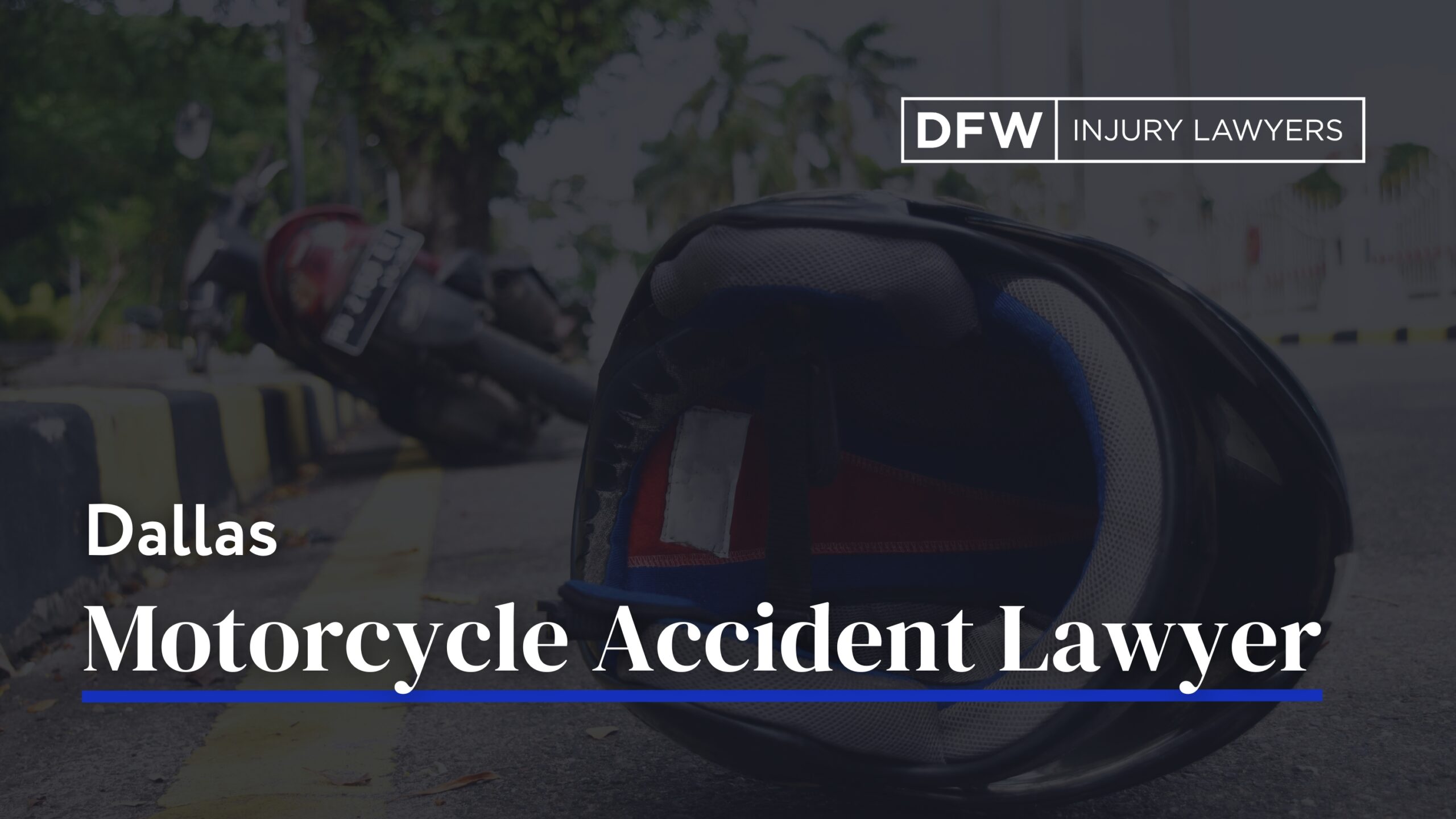 Dallas Abogado de Accidente de Motocicleta - DFW