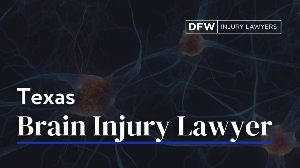 Texas Abogado de Lesiones Cerebrales - DFW