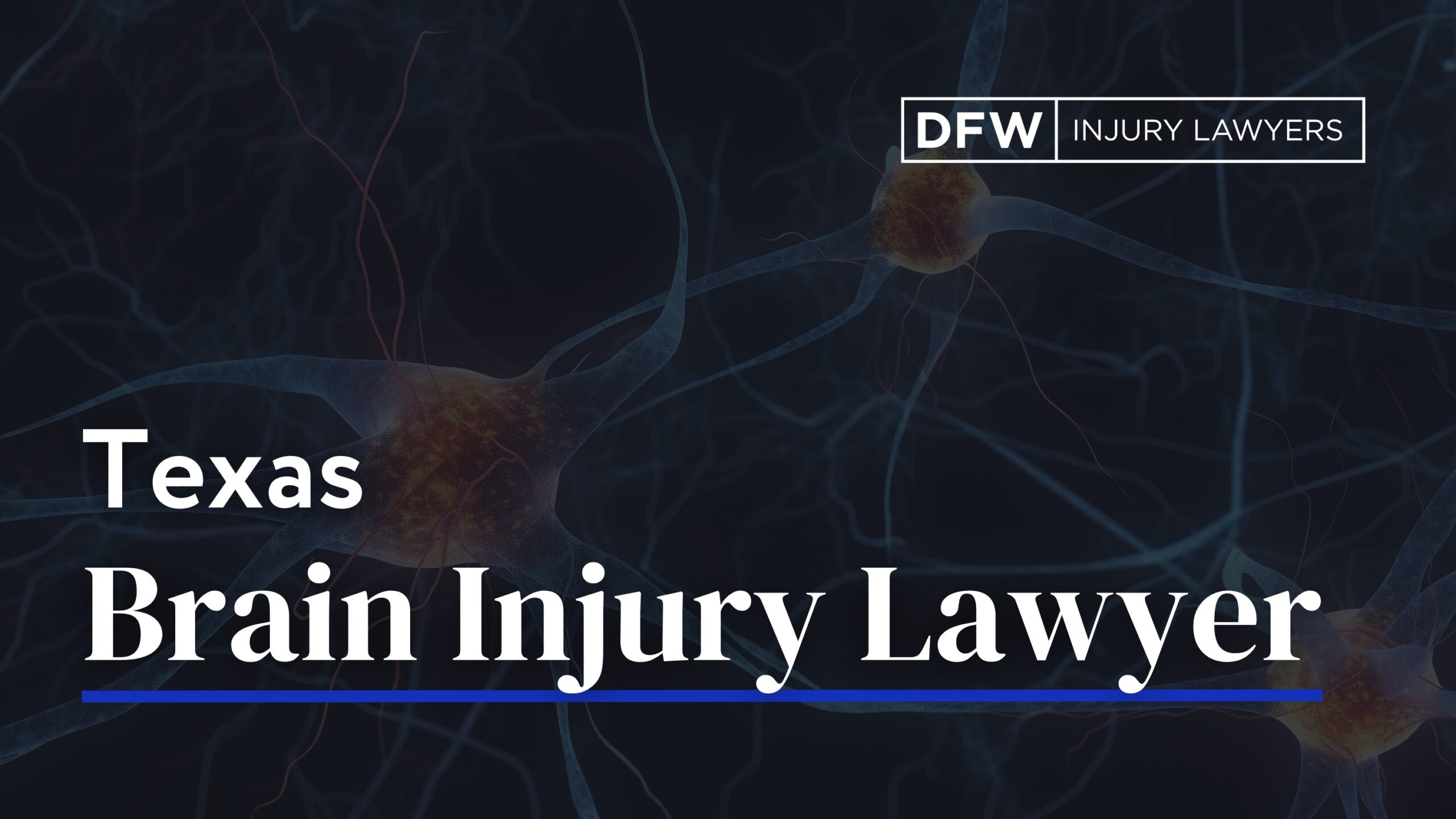 Texas Brain Injury Lawyer - DFW
